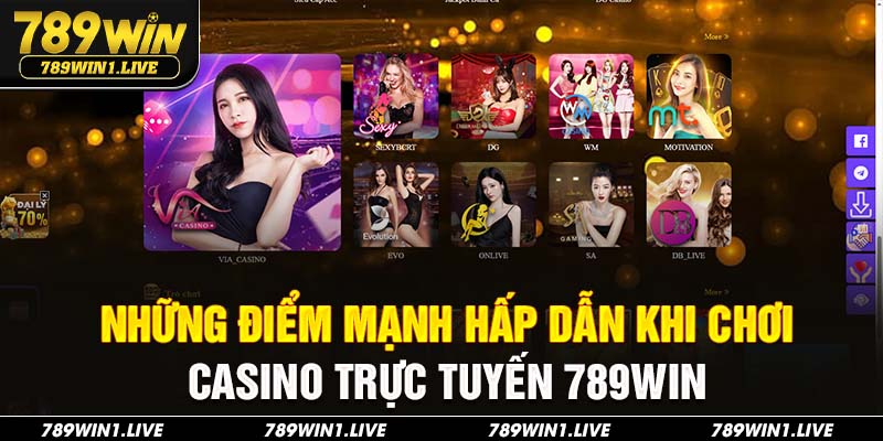 Những điểm mạnh hấp dẫn khi chơi casino trực tuyến 789Win