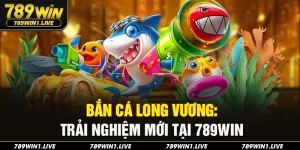 Bắn cá long vương
